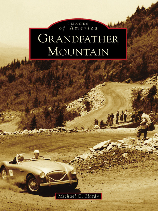 Title details for Grandfather Mountain by Michael C. Hardy - Available